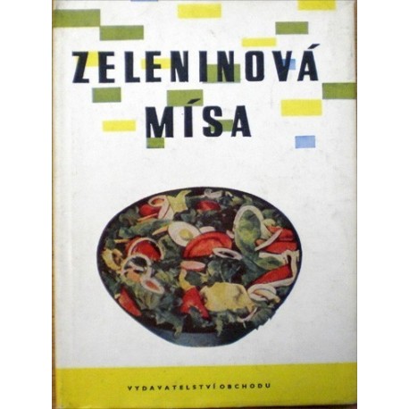 - Zeleninová mísa