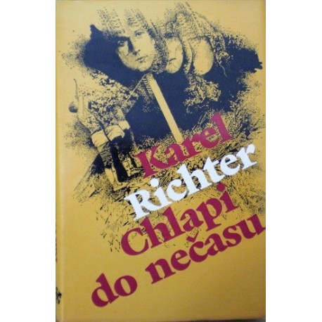 Richter Karel - Chlapi do nečasu