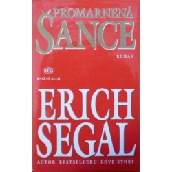 Segal Erich - Promarněná šance
