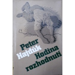 HajdĂşk Peter - Hodina rozhodnutí