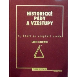 Baldwin Louis - Historické pády a vzestupy