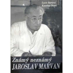 Bártová Lucie, Nowa Kateřina - Známý neznámý Jaroslav Marvan
