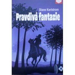 Karlstrom Diane - Pravdivá fantazie