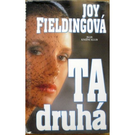Fieldingová Joy - Ta druhá