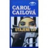 Cailová Carol - Utajené lži
