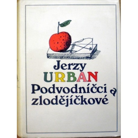 Urban Jerzy - Podvodníčci a zlodějíčkové