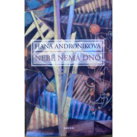 Andronikova Hana - Nebe nemá dno