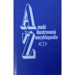 různí autoři - Malá ilustrovaná encyklopedie A - Ž