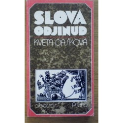 Dašková Kveta - Slova odjinud