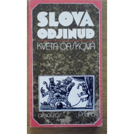 Dašková Kveta - Slova odjinud