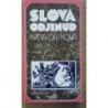 Dašková Kveta - Slova odjinud
