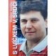 Kirchner Jaroslav - Vladimír Růžička - S lvíčkem v srdci