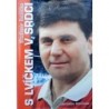 Kirchner Jaroslav - Vladimír Růžička - S lvíčkem v srdci