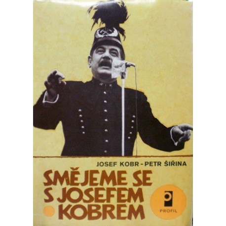 Kobr Josef, Šiřina Petr - Smějeme se a Josefem Kobrem