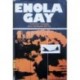 Thomas Gordon, Witts Max Morgan - Enola Gay