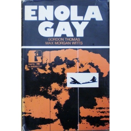 Thomas Gordon, Witts Max Morgan - Enola Gay