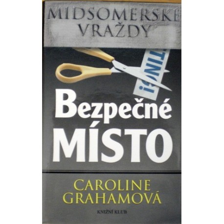 Grahamová Caroline - Bezpečné místo