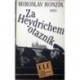 Honzík Miroslav - Za Heydrichem otazník