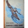 Kosina Miloš - Kamarád z Údolí obrů