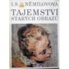 Němilovová I. S. - Tajemství starých obrazů