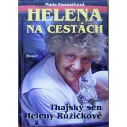 Formáčková Marie - Helena na cestách aneb Thajský sen Heleny Růžičkové