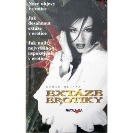 Bednár Roman - Extáze erotiky