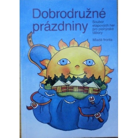 různí autoři - Dobrodružné prázdniny