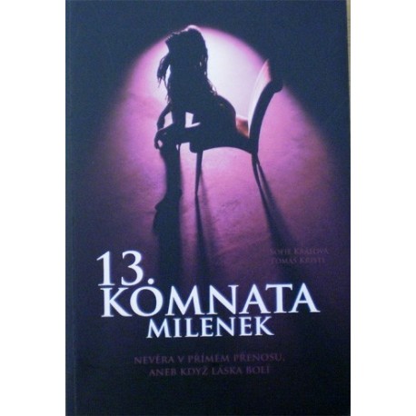 Králová Sofie, Kristl Tomáš - 13. komnata milenek