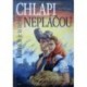 Řemínek Josef - Chlapi nepláčou aneb Kladno, to je město