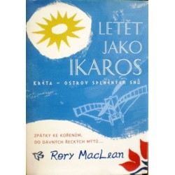 MacLean Rory - Letět jako Ikaros