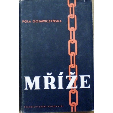 Gojawiczynska Pola - Mříže