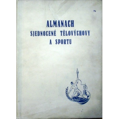 různí autoři - Almanach sjednocené tělovýchovy a sportu