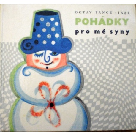 Pancu - Iasi Octav - Pohádky pro mé syny