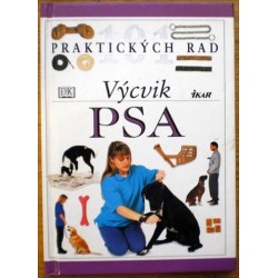 Fogle Dr. Bruce - Výcvik psa - 101 praktických rad