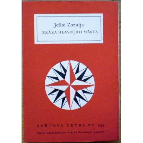 Zozulja Jefim - Zkáza hlavního města