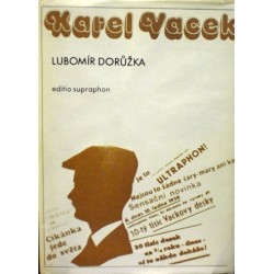 Dorůžka Lubomír - Karel Vacek