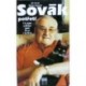 Sovák Jiří, Kopecká Slávka - Sovák potřetí