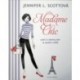 Scottová Jennifer L. - Madame Chic aneb Co všechno jsem se naučila v ....