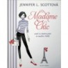 Scottová Jennifer L. - Madame Chic aneb Co všechno jsem se naučila v ....