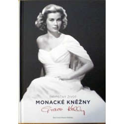 Meyer - Stabley Bertrand - Skutečný život monacké kněžny Grace Kellyové