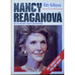 Kelleyová Kitty - Nancy Reaganová, necenzurovaný životopis