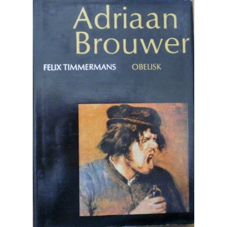 Timmermans Felix - Adriaan Brouwer