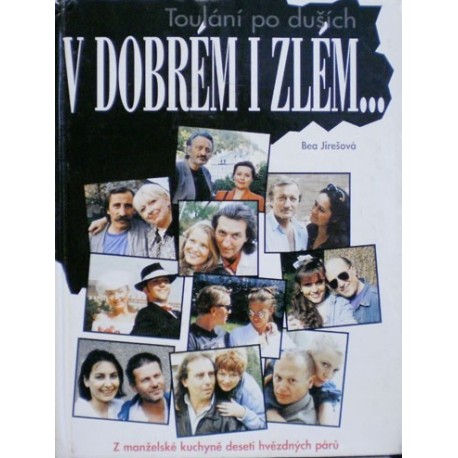 Jirešová Bea - Toulání po duších - V dobrým i zlém