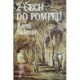 Sklenář Karel - Z Čech do Pompejí