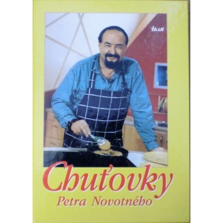 Novotný Petr - Chuťovky Petra Novotného