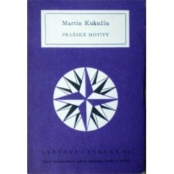 Kukučín Martin - Pražské motivy