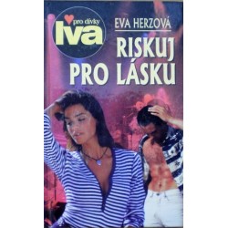 Herzová Eva - Riskuj pro lásku