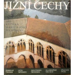 Kuthan Jiří, Šechtlovi Marie a Josef - Jižní Čechy - Krajina, historie, umělecké památky