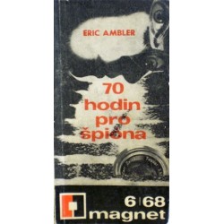 Ambler Eric - 70 hodin pro špiona