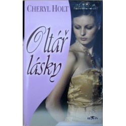 Holt Cheryl - Oltář lásky